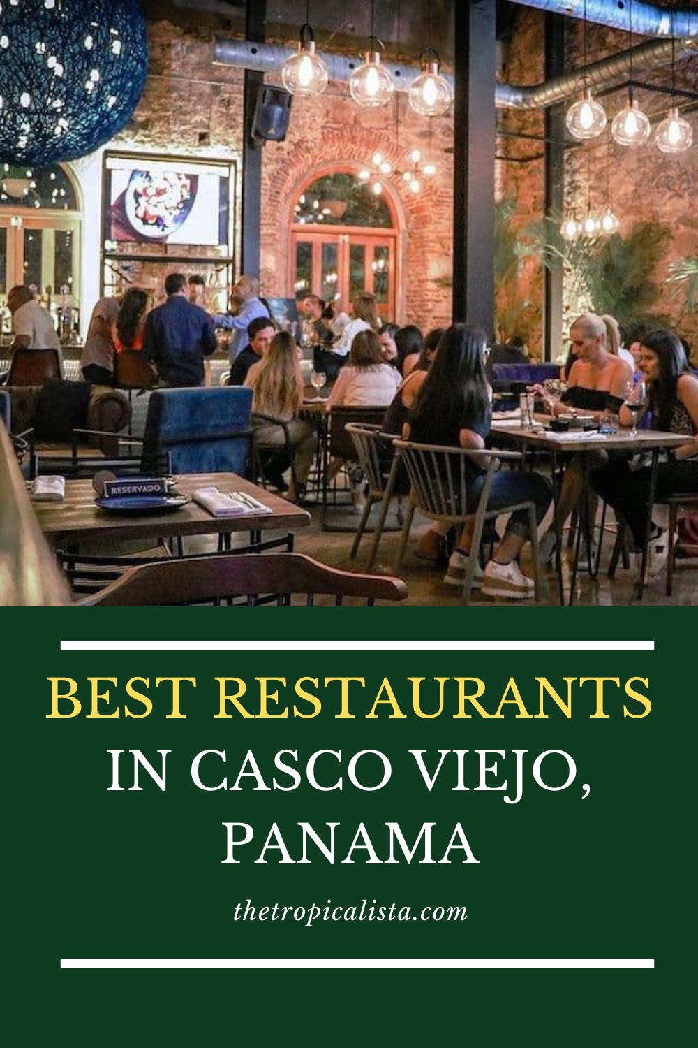 The Official BEST Restaurants In Casco Viejo, Panama | The Tropicalista